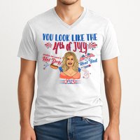 You Look Like 4th Of July Makes Me Want A Hot Dog Real Bad V-Neck T-Shirt