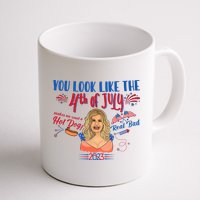 You Look Like 4th Of July Makes Me Want A Hot Dog Real Bad Mug