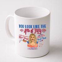 You Look Like 4th Of July Makes Me Want A Hot Dog Real Bad Mug