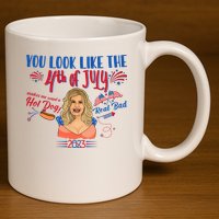 You Look Like 4th Of July Makes Me Want A Hot Dog Real Bad 11oz C Handle Ceramic Mug
