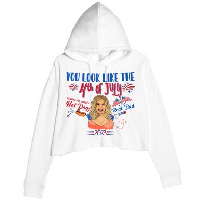 You Look Like 4th Of July Makes Me Want A Hot Dog Real Bad Crop Fleece Hoodie