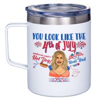 You Look Like 4th Of July Makes Me Want A Hot Dog Real Bad 12oz Stainless Steel Coffee Mug
