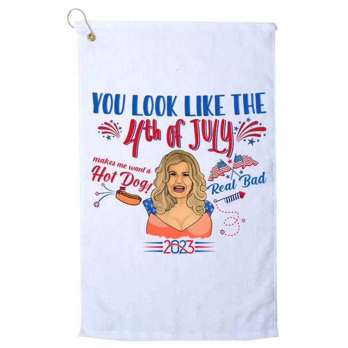 You Look Like 4th Of July Makes Me Want A Hot Dog Real Bad Golf Towel
