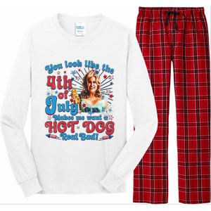 You Look Like 4th Of July Makes Me Want A Hotdog Real Bad Long Sleeve Pajama Set