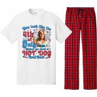 You Look Like 4th Of July Makes Me Want A Hotdog Real Bad Pajama Set