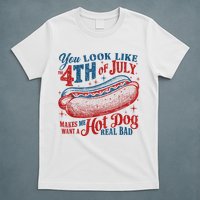 You Look Like The 4th Of July Makes Me Want A Hot Dog Real Bad T-Shirt
