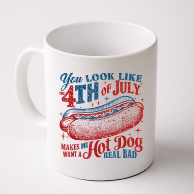 You Look Like The 4th Of July Makes Me Want A Hot Dog Real Bad Mug
