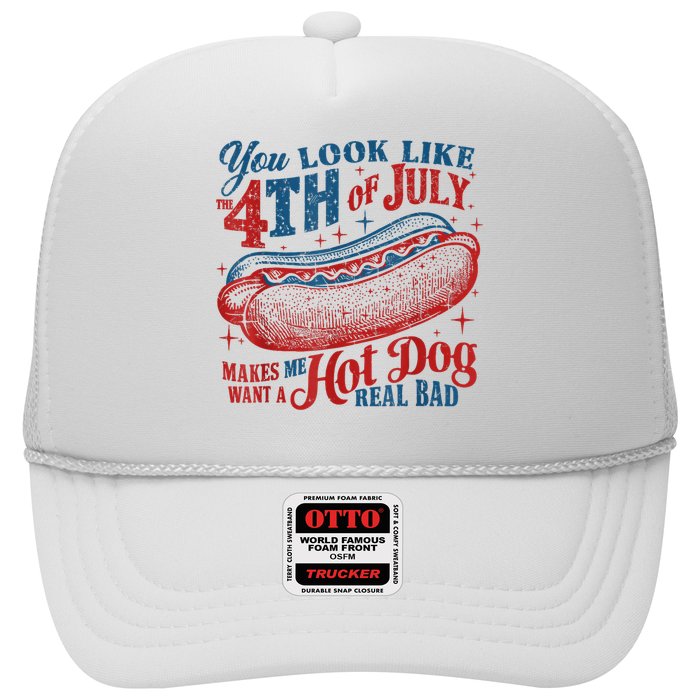 You Look Like The 4th Of July Makes Me Want A Hot Dog Real Bad Hat