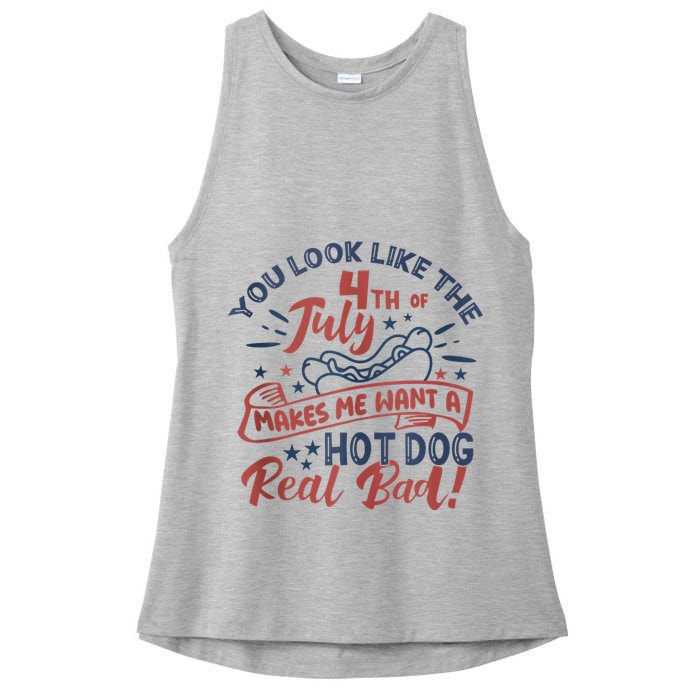 You Look Like The 4th July Makes Me Want A Hot Dog Real Bad Ladies PosiCharge Tri-Blend Wicking Tank