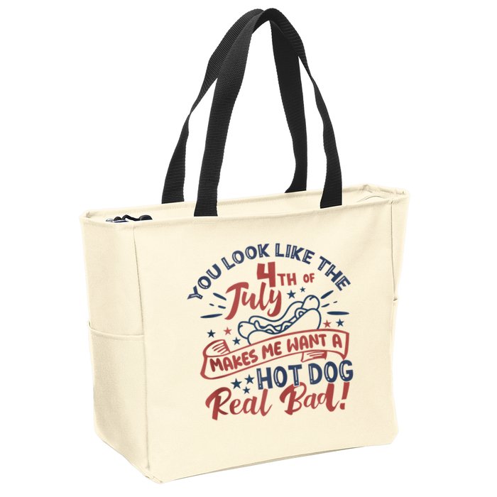 You Look Like The 4th July Makes Me Want A Hot Dog Real Bad Zip Tote Bag
