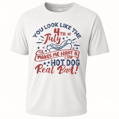 You Look Like The 4th July Makes Me Want A Hot Dog Real Bad Performance Shirt