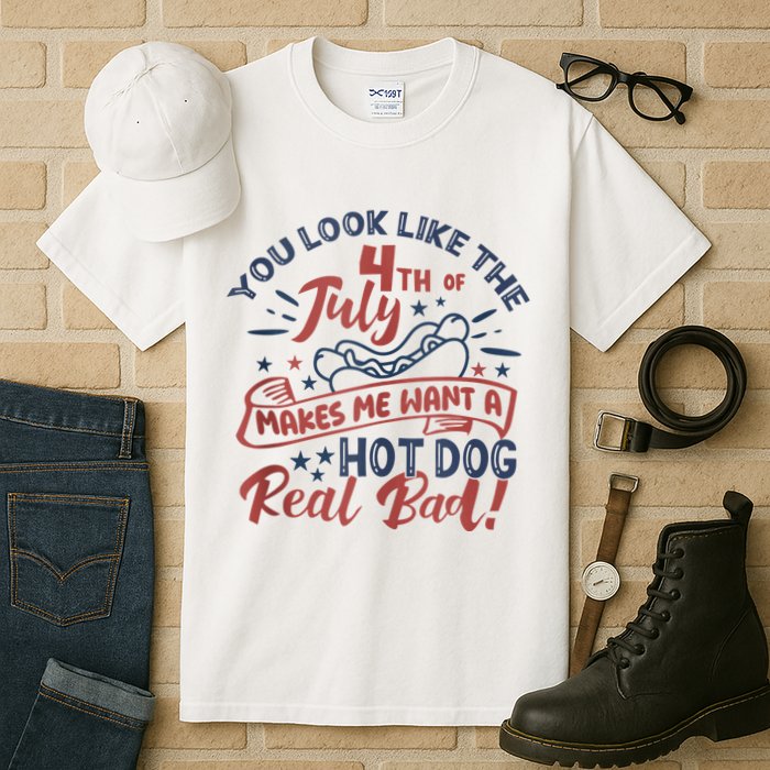 You Look Like The 4th July Makes Me Want A Hot Dog Real Bad Tall T-Shirt