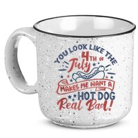 You Look Like The 4th July Makes Me Want A Hot Dog Real Bad 15oz Campfire Ceramic Mug