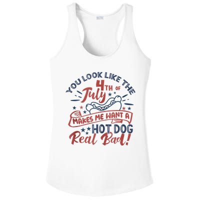 You Look Like The 4th July Makes Me Want A Hot Dog Real Bad Ladies PosiCharge Competitor Racerback Tank