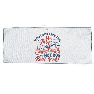 You Look Like The 4th July Makes Me Want A Hot Dog Real Bad Large Microfiber Waffle Golf Towel