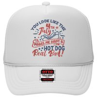 You Look Like The 4th July Makes Me Want A Hot Dog Real Bad Hat