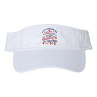 You Look Like The 4th July Makes Me Want A Hot Dog Real Bad Visor