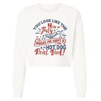 You Look Like The 4th July Makes Me Want A Hot Dog Real Bad Cropped Pullover Crew