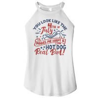 You Look Like The 4th July Makes Me Want A Hot Dog Real Bad Women's Perfect Tri Rocker Tank