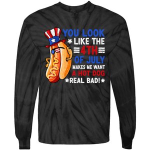 You Look Like The 4th Of July Makes Me Want A Hotdog Real Bad America Tie-Dye Long Sleeve Shirt