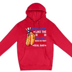 You Look Like The 4th Of July Makes Me Want A Hotdog Real Bad America Premium Pullover Hoodie