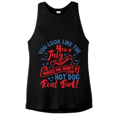 You Look Like 4th Of July Makes Me Want A Hot Dog Real Bad Ladies PosiCharge Tri-Blend Wicking Tank