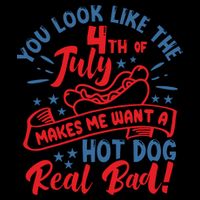 You Look Like 4th Of July Makes Me Want A Hot Dog Real Bad 7-Panel Snapback Hat