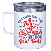 You Look Like 4th Of July Makes Me Want A Hot Dog Real Bad 12oz Stainless Steel Coffee Mug