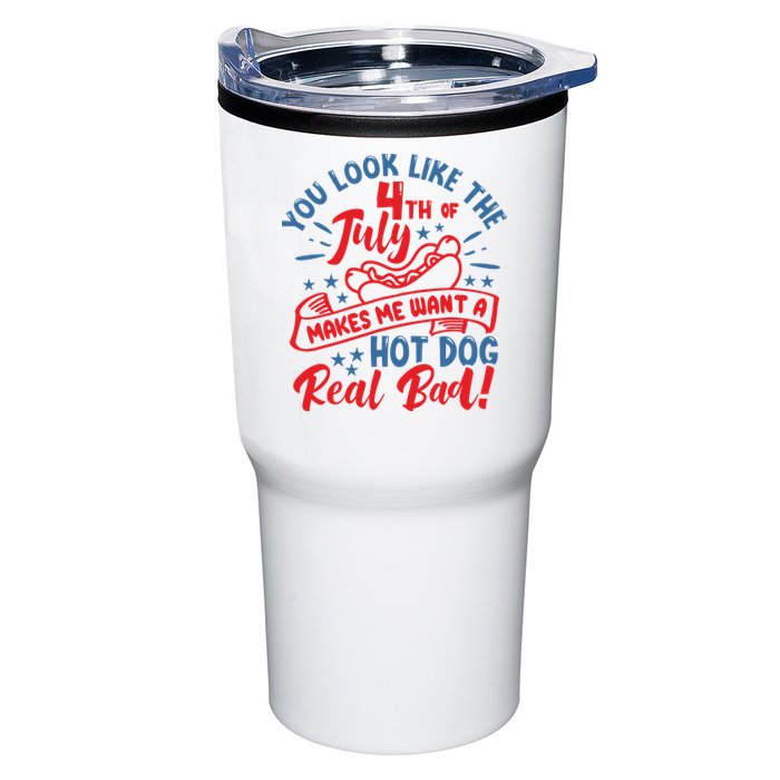 You Look Like 4th Of July Makes Me Want A Hot Dog Real Bad Tumbler