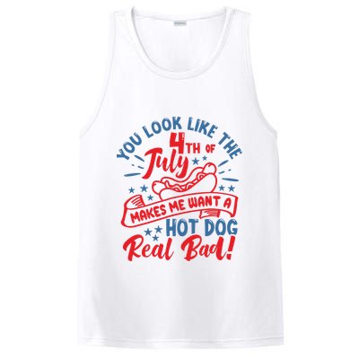 You Look Like 4th Of July Makes Me Want A Hot Dog Real Bad PosiCharge Competitor Tank