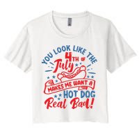 You Look Like 4th Of July Makes Me Want A Hot Dog Real Bad Crop Top