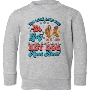 You Look Like The 4th Of July Hot Dog Merica Toddler Sweatshirt