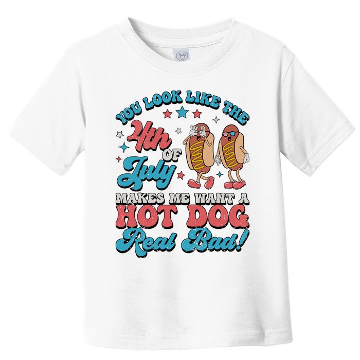 You Look Like The 4th Of July Hot Dog Merica Toddler T-Shirt