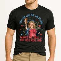 You Look Like The 4th Of July Makes Me Want Hot Dog Real Bad Performance Shirt