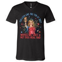 You Look Like The 4th Of July Makes Me Want Hot Dog Real Bad V-Neck T-Shirt
