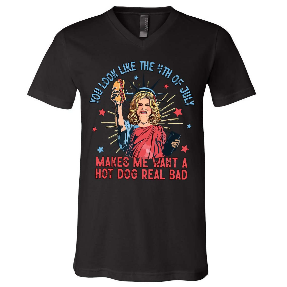 You Look Like The 4th Of July Makes Me Want Hot Dog Real Bad V-Neck T-Shirt