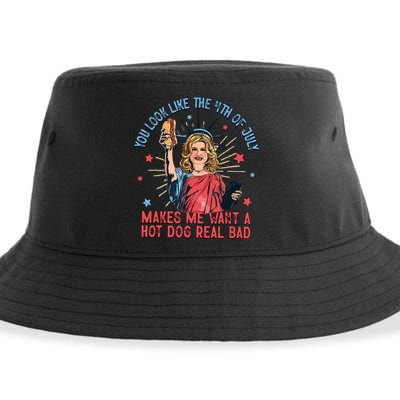 You Look Like The 4th Of July Makes Me Want Hot Dog Real Bad Sustainable Bucket Hat