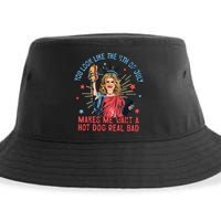 You Look Like The 4th Of July Makes Me Want Hot Dog Real Bad Sustainable Bucket Hat