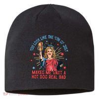 You Look Like The 4th Of July Makes Me Want Hot Dog Real Bad Sustainable Beanie