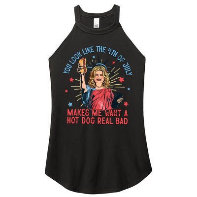 You Look Like The 4th Of July Makes Me Want Hot Dog Real Bad Women's Perfect Tri Rocker Tank
