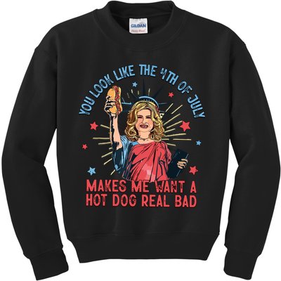 You Look Like The 4th Of July Makes Me Want Hot Dog Real Bad Kids Sweatshirt