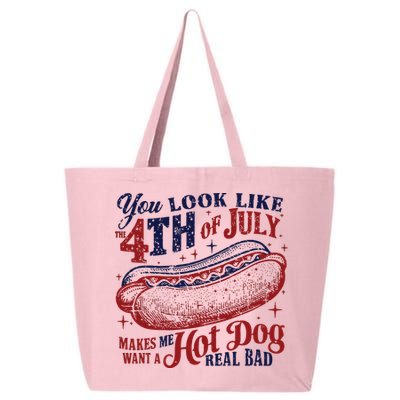 You Look Like The 4th Of July Makes Me Want A Hot Dog Real Bad 25L Jumbo Tote