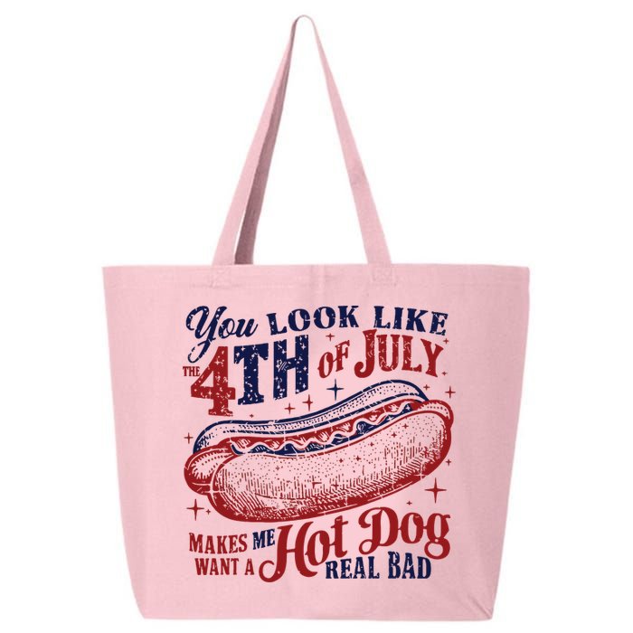 You Look Like The 4th Of July Makes Me Want A Hot Dog Real Bad 25L Jumbo Tote