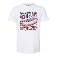 You Look Like The 4th Of July Makes Me Want A Hot Dog Real Bad Softstyle CVC T-Shirt