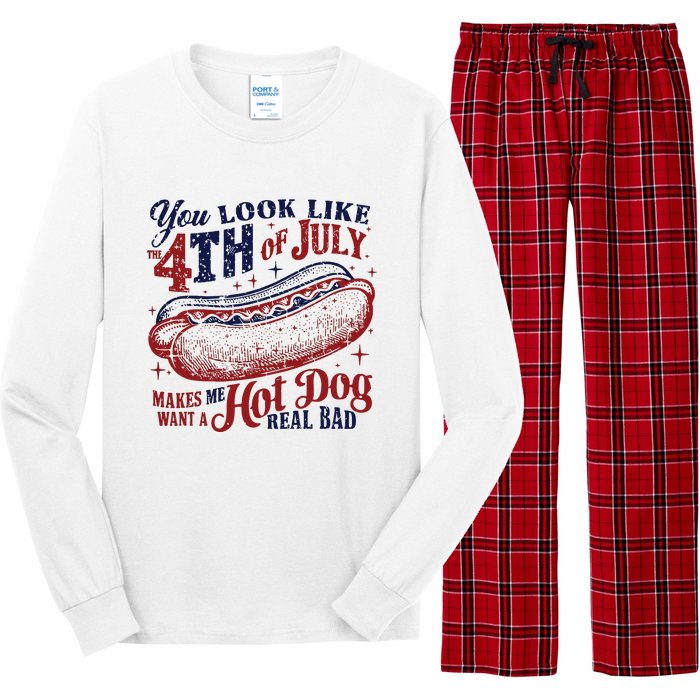 You Look Like The 4th Of July Makes Me Want A Hot Dog Real Bad Long Sleeve Pajama Set