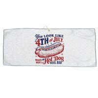 You Look Like The 4th Of July Makes Me Want A Hot Dog Real Bad Large Microfiber Waffle Golf Towel