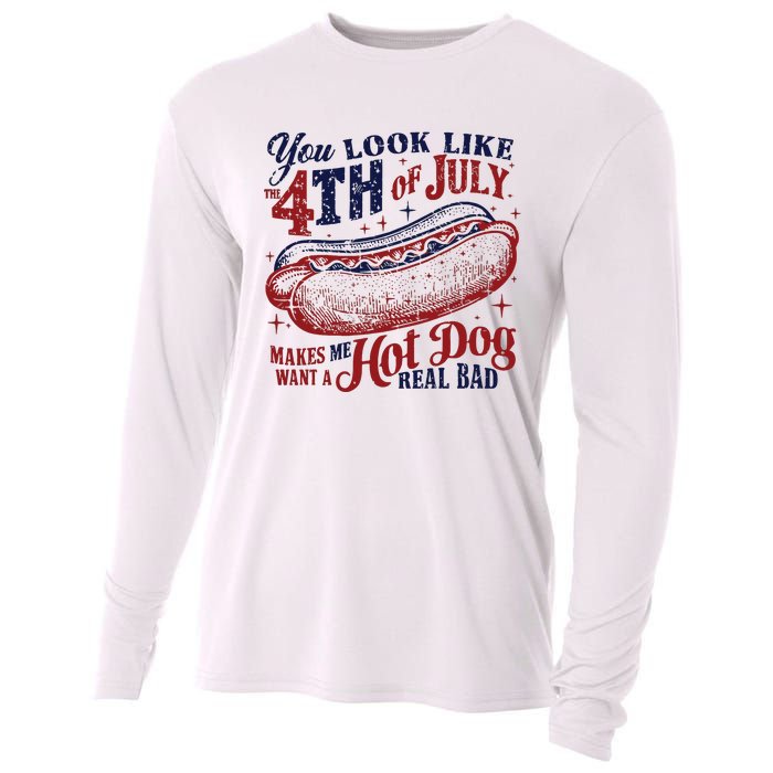 You Look Like The 4th Of July Makes Me Want A Hot Dog Real Bad Cooling Performance Long Sleeve Crew