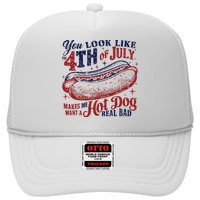 You Look Like The 4th Of July Makes Me Want A Hot Dog Real Bad Hat