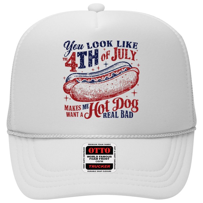 You Look Like The 4th Of July Makes Me Want A Hot Dog Real Bad Hat