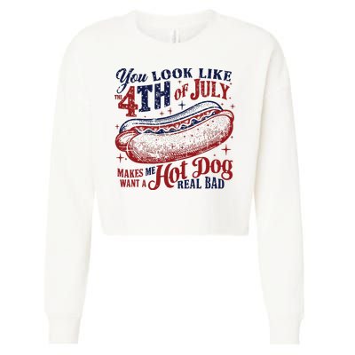 You Look Like The 4th Of July Makes Me Want A Hot Dog Real Bad Cropped Pullover Crew